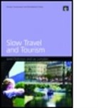 Janet Dickinson, Les Lumsdon, Leslie Lumsdon - Slow Travel and Tourism