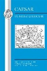H E Gould, H.E. Gould, J L Whiteley, J.L. Whiteley, H. E. Gould, J. L. Whiteley - Caesar: De Bello Gallico III