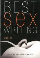Rachel Kramer Bussel, Rachel Kramer Bussel - Best Sex Writing