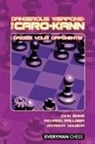 John Emms, John Palliser Emms, Jovanka Houska, Richard Palliser - Dangerous Weapons: The Caro-Kann