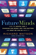 Richard Watson - Future Minds