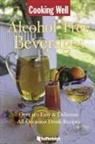 June Eding, June (EDT) Eding, June Eding, Hatherleigh Press - Cooking Well: Alcohol-Free Beverages