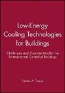 Savvas Tassou, Savvas A. Tassou, Savvas Tassou, Savvas A. Tassou - Low-Energy Cooling Technologies for Buildings