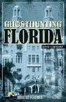 Dave Lapham, John B. Kachuba - Ghosthunting Florida