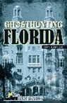 Dave Lapham, Lapham Dave, John B. Kachuba, Kachuba John B. - Ghosthunting Florida