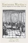 Irving Godt, John A. Rice, John A. Rice - Marianna Martines - A Woman Composer in the Vienna of Mozart and Haydn