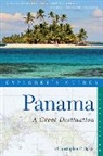 Christopher P. Baker - Explorer's Guide Panama: A Great Destination
