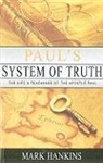 Mark Hankins - Paul's System of Truth