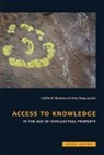 KRIKORIAN, Gaelle Krikorian, Gaelle (EDT)/ Kapczynski Krikorian, Amy Kapczynski, Amy (UB Berkeley Law School) Kapczynski, Gaalle Krikorian... - Access to Knowledge in the Age of Intellectual Property