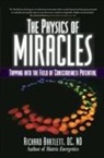 Richard Bartlett, Melissa Joy Jonsson - The Physics of Miracles