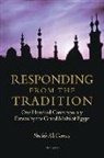 Shaykh Ali Gomaa, Sheikh Ali Gomaa - Responding from the Tradition