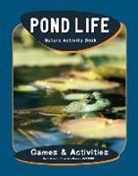 J. M. Kavanagh, James Kavanagh, James/ Leung Kavanagh, Waterford Press, Waterford Press, Raymond Leung - Pond Life Nature Activity Book