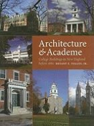 Bryant F. Tolles, Bryant Franklin Tolles - Architecture and Academe