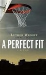 Karen Hunter, Luther Wright, Luther/ Hunter Wright - Perfect Fit