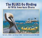 Sandy Fuller, Sandy F. Fuller, Carol Malnor, Carol L. Malnor, Malnor Carol L., Louise Schroeder... - Blues Go Birding At Wild America Shores