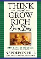 Joel Fotinos, Joel (Joel Fotinos ) Fotinos, August Gold, August (August Gold) Gold, Napoleon Hill, Napoleon (Napoleon Hill) Hill - Think and Grow Rich Every Day