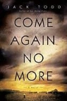 Jack Todd - Come Again No More