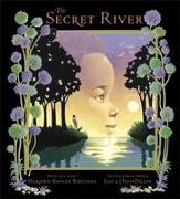 Marjorie Kinnan Rawlings, Marjorie Kinnan/ Dillon Rawlings, Diane Dillon, Leo Dillon - The Secret River