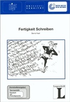 Bernd Kast - Fernstudienangebot: Germanistik - Deutsch als Fremdsprache - Bd. 12: Fertigkeit Schreiben