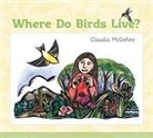Claudia McGehee - Where Do Birds Live?