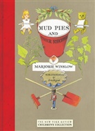 Erik Blegvad, Marjorie Winslow, Erik Blegvad - Mud Pies and Other Recipes