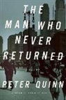 Peter Quinn - The Man Who Never Returned