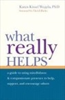David Richo, David (FRW)/ Wegela Richo, Karen Kissel Wegela - What Really Helps
