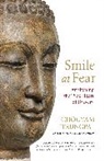 Pema Chodron, Carolyn Rose Gimian, Carolyn Rose (EDT)/ Chodron Gimian, Chogyam Trungpa, Chögyam Trungpa, Carolyn Rose Gimian - Smile at Fear