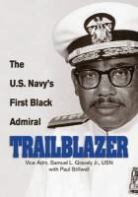 Estate Of Samuel L Gravely, Estate Of Samuel L. Gravely, Jr. USN Gravely, Samuel L Gravely, Samuel L. Gravely, Vice Admiral Samuel L. Gravely Jr. Usn... - Trailblazer