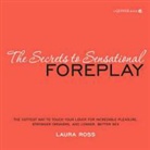 Eric Garrison, Laura Ross, Laura Garrison Ross - Secrets to Sensational Foreplay