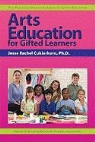 Jesse R. Cukierkorn, Jesse Rachel Cukierkorn, Cukierkorn Jesse Rachel Cukierkorn, Frances Karnes, Kristen R. Stephens - Arts Education for Gifted Learners