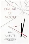 Neil Labute - The Break of Noon