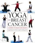 Ingrid Kollack, Ingrid Kollak, Ingrid RN Kollak, Ingrid/ Utz-Billing Kollak, Rn Ingrid Kollak, Rn Ingrid Kollak Phd... - Yoga and Breast Cancer