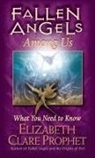 Elizabeth Clare Prophet, Elizabeth Clare (Elizabeth Clare Prophet) Prophet - Fallen Angels Among Us