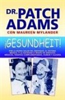 Patch Adams, Maureen Mylander - Gesundheitspanish Edition of Gesundheit