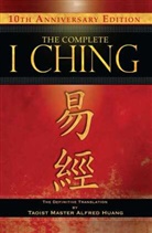 Alfred Huang, Taoist Master Alfred Huang, Taoist Master - The Complete I Ching