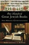 Lawrence A. Hoffman, Rabbi Lawrence A. Hoffman - One Hundred Great Jewish Books