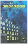 Fay Weldon - Chalcot Crescent