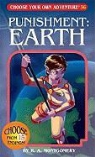 R A Montgomery, R. A. Montgomery, Jason Millet, Gabhor Utomo - Punishment: Earth