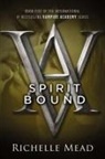 Richelle Mead - Spirit Bound