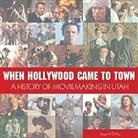 James Arc, D&amp;apos, James D'Arc, James V. D'Arc - When Hollywood Came to Town