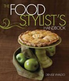 Denise Vivaldo - Food Stylist's Handbook