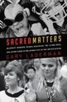 Gary Laderman - Sacred Matters
