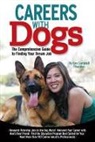 Kim Campbell Thornton, Kim Campbell Thornton - Careers with Dogs