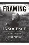 Lynn Powell, Powell Lynn - Framing Innocence