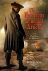 Steve Sheinkin - The Notorious Benedict Arnold