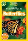Laura Marsh - Great Migrations Butterflies National Geographic Kids Readers, Level 3