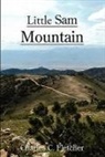 Charles Fletcher, Charles C. Fletcher - Little Sam Mountain