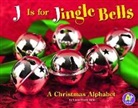 Laura Purdie Salas - J Is for Jingle Bells
