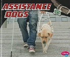 Mari Schuh, Mari C. Schuh, Gail Saunders-Smith - Assistance Dogs